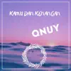 Qnuy - Kamu Dan Kenangan - Single